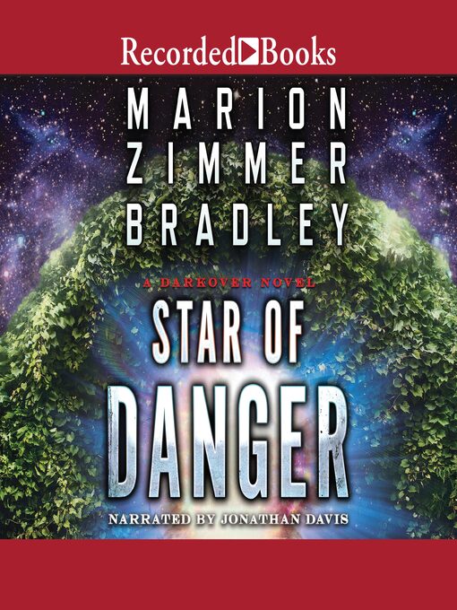 Title details for Star of Danger by Marion Zimmer Bradley - Wait list